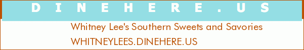 Whitney Lee's Southern Sweets and Savories