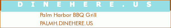 Palm Harbor BBQ Grill