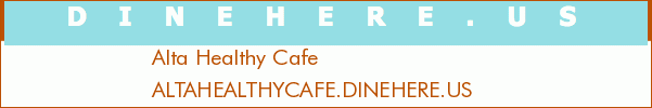 Alta Healthy Cafe