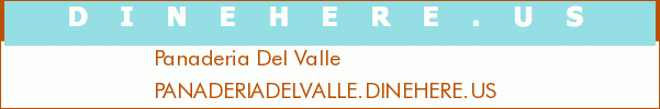 Panaderia Del Valle