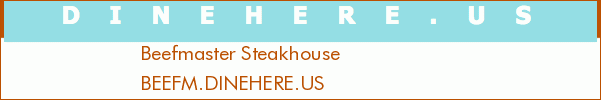 Beefmaster Steakhouse