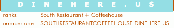 South Restaurant + Coffeehouse