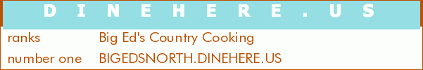 Big Ed's Country Cooking