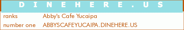 Abby's Cafe Yucaipa