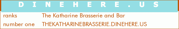 The Katharine Brasserie and Bar
