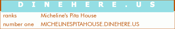 Micheline's Pita House