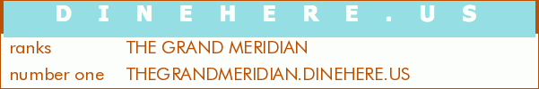 THE GRAND MERIDIAN