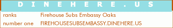 Firehouse Subs Embassy Oaks