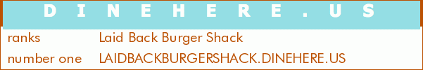 Laid Back Burger Shack