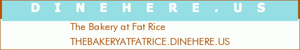 The Bakery at Fat Rice