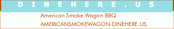 American Smoke Wagon BBQ