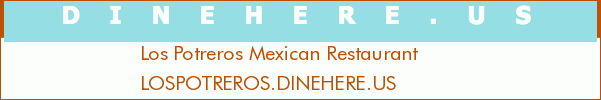 Los Potreros Mexican Restaurant
