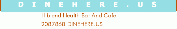 Hiblend Health Bar And Cafe