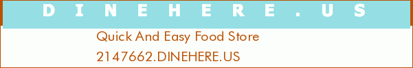 Quick And Easy Food Store