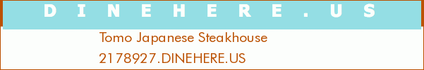 Tomo Japanese Steakhouse