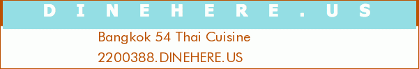 Bangkok 54 Thai Cuisine