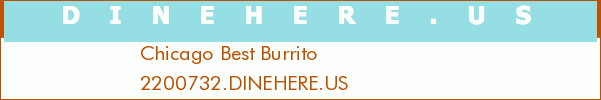 Chicago Best Burrito