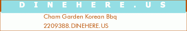 Cham Garden Korean Bbq