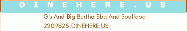 G's And Big Bertha Bbq And Soulfood