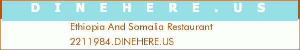 Ethiopia And Somalia Restaurant