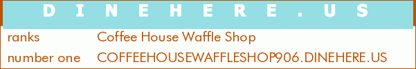 Coffee House Waffle Shop