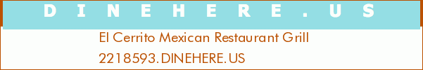 El Cerrito Mexican Restaurant Grill