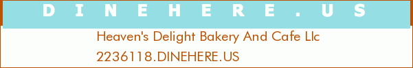 Heaven's Delight Bakery And Cafe Llc