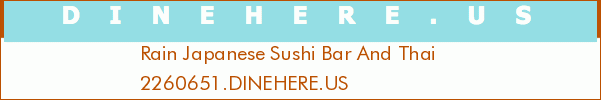 Rain Japanese Sushi Bar And Thai