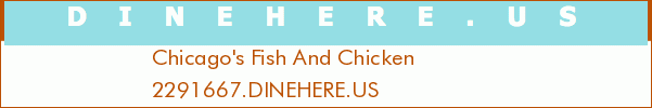 Chicago's Fish And Chicken