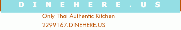 Only Thai Authentic Kitchen