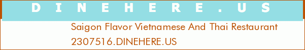 Saigon Flavor Vietnamese And Thai Restaurant