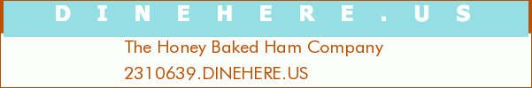 The Honey Baked Ham Company