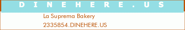 La Suprema Bakery