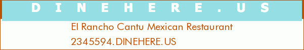 El Rancho Cantu Mexican Restaurant