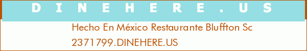 Hecho En México Restaurante Bluffton Sc