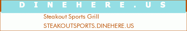 Steakout Sports Grill