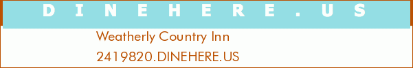 Weatherly Country Inn