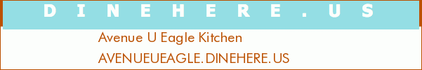 Avenue U Eagle Kitchen