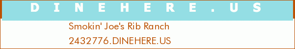 Smokin' Joe's Rib Ranch