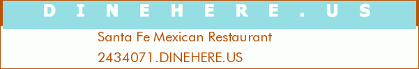 Santa Fe Mexican Restaurant