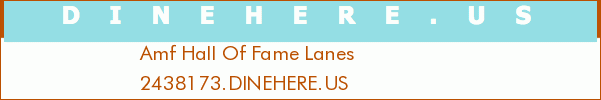 Amf Hall Of Fame Lanes