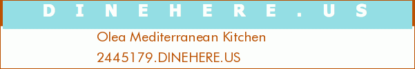 Olea Mediterranean Kitchen