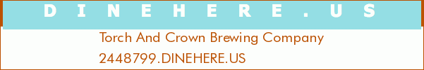 Torch And Crown Brewing Company