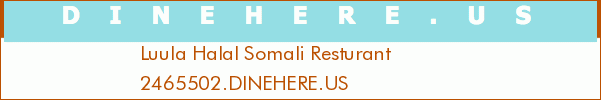Luula Halal Somali Resturant