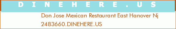 Don Jose Mexican Restaurant East Hanover Nj
