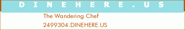 The Wandering Chef