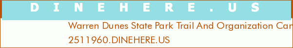 Warren Dunes State Park Trail And Organization Camp Parking