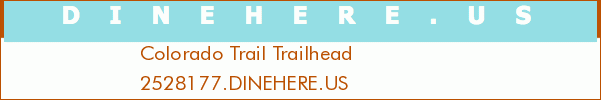 Colorado Trail Trailhead