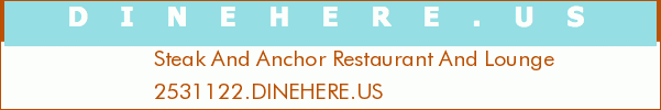 Steak And Anchor Restaurant And Lounge