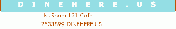 Hss Room 121 Cafe